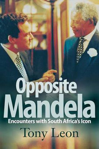 Cover image for Opposite Mandela: Encounters with South Africa's icon