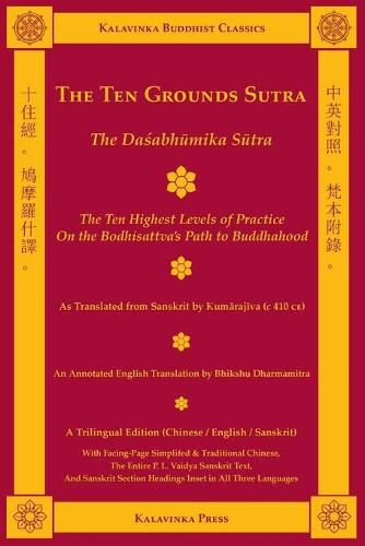 Cover image for The Ten Grounds Sutra (Trilingual): The Dasabhumika Sutra - The Ten Highest Levels of Practice on the Bodhisattva Path