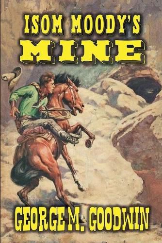 Cover image for Isom Moodys Mine