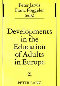 Cover image for Developments in the Education of Adults in Europe