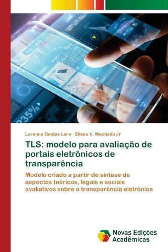 Cover image for Tls: modelo para avaliacao de portais eletronicos de transparencia