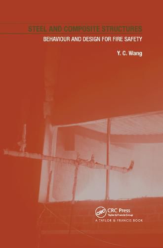 Cover image for Steel and Composite Structures: Behaviour and Design for Fire Safety