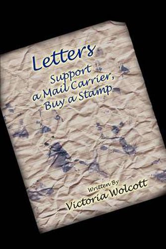 Cover image for Letters: Support a Mail Carrier, Buy a Stamp