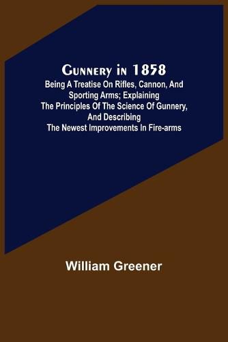 Cover image for Gunnery in 1858