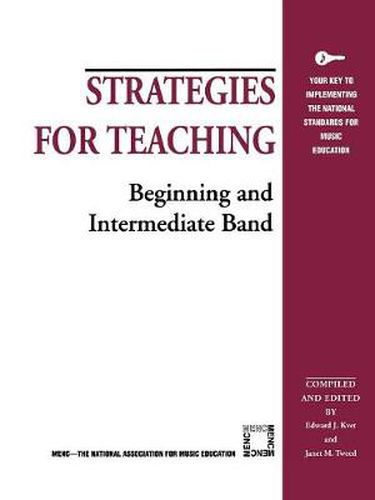 Cover image for Strategies for Teaching Beginning and Intermediate Band