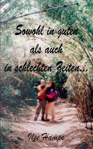Cover image for Sowohl in guten als auch in schlechten Zeiten...