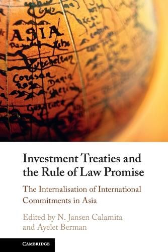 Cover image for Investment Treaties and the Rule of Law Promise