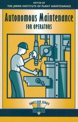 Cover image for Autonomous Maintenance for Operators