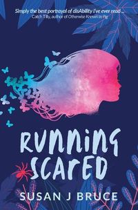 Cover image for Running scared: What if the boy you love is hiding a dark secret?