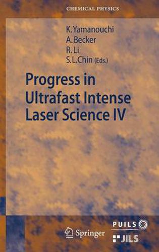 Cover image for Progress in Ultrafast Intense Laser Science: Volume IV