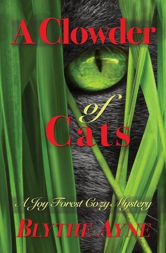 Cover image for A Clowder of Cats: A Joy Forest Cozy Mystery