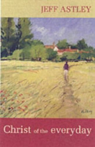 Cover image for Christ of the Everyday