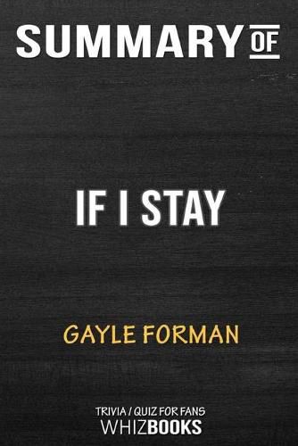 Summary of If I Stay: Trivia/Quiz for Fans