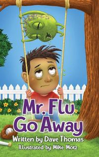 Cover image for Mr. Flu Go Away