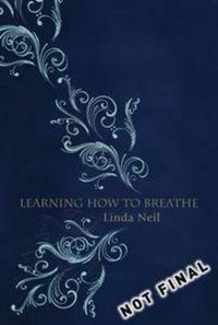Cover image for Learning How to Breathe