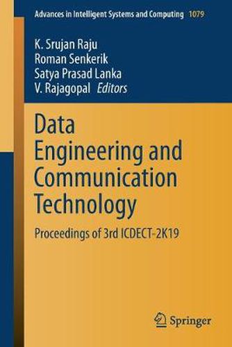 Cover image for Data Engineering and Communication Technology: Proceedings of 3rd ICDECT-2K19