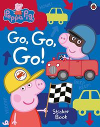 Cover image for Peppa Pig: Go, Go, Go!: Vehicles Sticker Book
