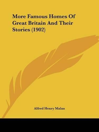 Cover image for More Famous Homes of Great Britain and Their Stories (1902)