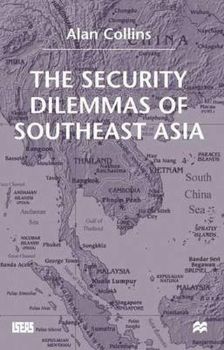 Cover image for The Security Dilemmas of Southeast Asia