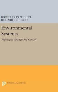 Cover image for Environmental Systems: Philosophy, Analysis and Control