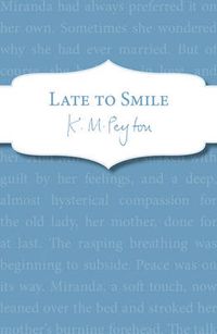 Cover image for Late To Smile