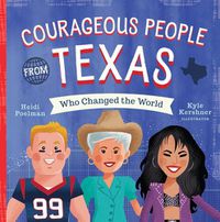 Cover image for Courageous People from Texas Who Changed the World
