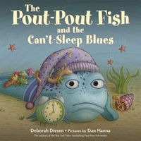Cover image for The Pout-Pout Fish and the Can't-Sleep Blues