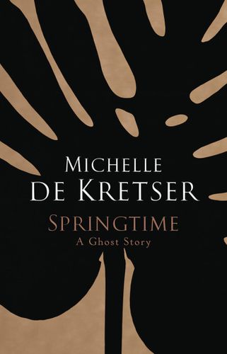 Cover image for Springtime: A Ghost Story