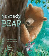 Cover image for Scaredy Bear