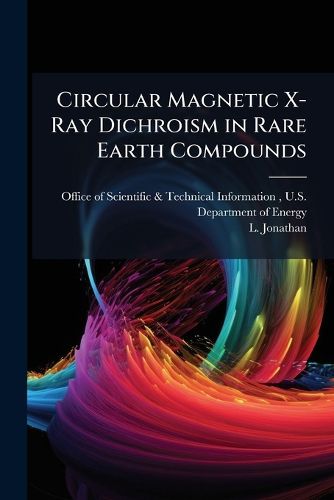 Cover image for Circular Magnetic X-Ray Dichroism in Rare Earth Compounds