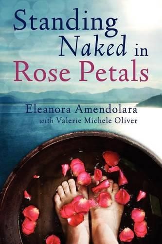 Cover image for Standing Naked in Rose Petals