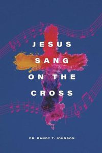 Cover image for Jesus Sang on the Cross