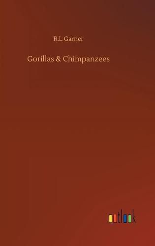 Gorillas & Chimpanzees