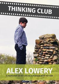 Cover image for Thinking Club - A Filmstrip of My Llife as a Person with Autism