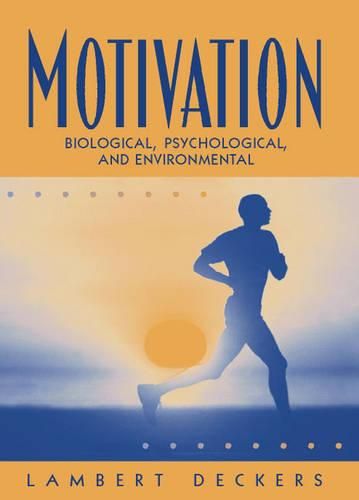 Cover image for Motivation: Biological, Psychological, and Environmental