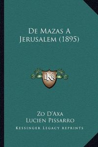 Cover image for de Mazas a Jerusalem (1895)