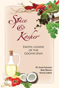 Cover image for Spice & Kosher - Exotic Cuisine of the Cochin Jews