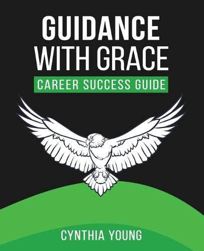 Guidance With Grace: Career Success Guide