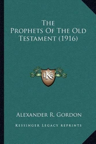 The Prophets of the Old Testament (1916)