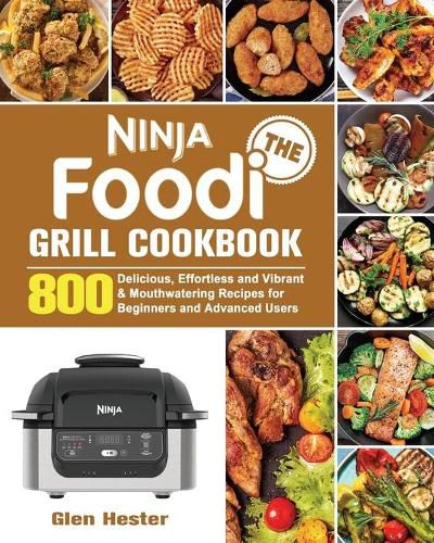 Cover image for The Ninja Foodi Grill Cookbook