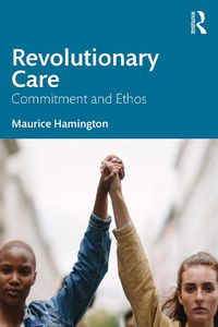 Cover image for Revolutionary Care