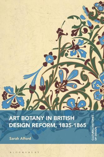 Cover image for Art Botany in British Design Reform, 1835-1865