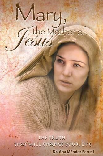 Cover image for Mary The Mother of Jesus