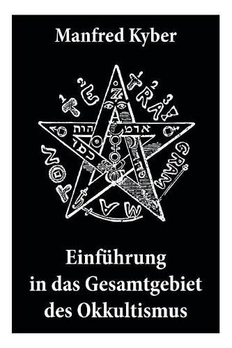 Einf hrung in das Gesamtgebiet des Okkultismus: Logenwesen, Magie des Mittelalters, Spiritismus, Hypnose, Gespenster, Geister, Tr ume, Trauerlebnis, Hellsehen, Prophetie, Schicksal, freier Wille, Gottesbegriff und vieles mehr