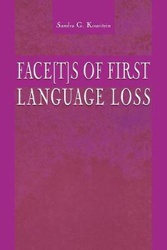 Cover image for Face[t]s of First Language Loss