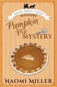 Cover image for Pumpkin Pie Mystery