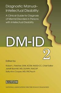 Cover image for Diagnostic Manual - Intellectual Disability: A Clinical Guide for Diagnosis (DM-Id-2)