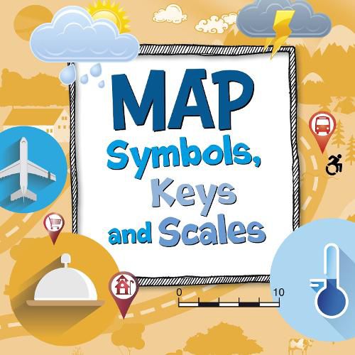 Cover image for Map Symbols, Keys and Scales