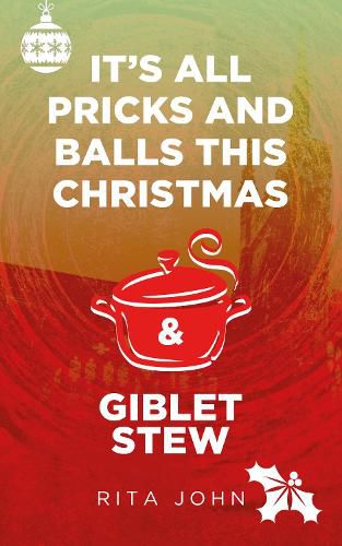 Cover image for It's All Pricks And Balls This Christmas & Giblet Stew