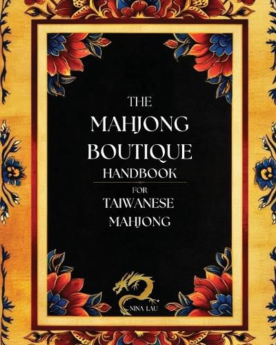 Cover image for The Mahjong Boutique Handbook for Taiwanese Mahjong